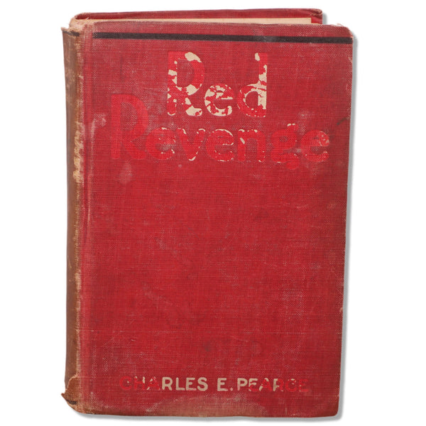 Red Revenge, A Romance of Cawnpore 1912 Charles Pearce 1st Edition Hardcover