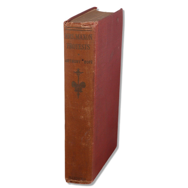 Mrs Maxon Protests Anthony Hope 1911 1st Edition Hardcover Book 6201.16