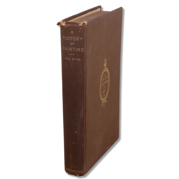 The College Histories of Art John Van Dyke 1905 Longmans Antique
