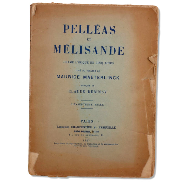 Pelleas ET Melisande Drame Lyrique En Cinq Actes Maurice Maeterlinck 1927